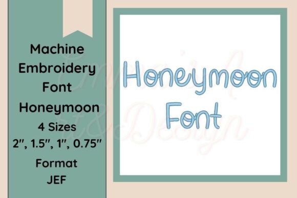 Honeymoon Machine Embroidery Font JEF: A Designer's Review