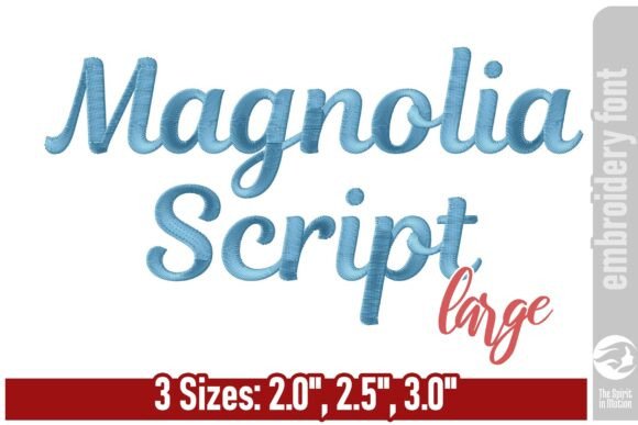 Magnolia Script Embroidery Font for Business Use